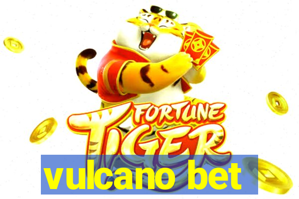 vulcano bet